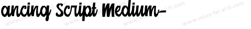 ancing Script Medium字体转换